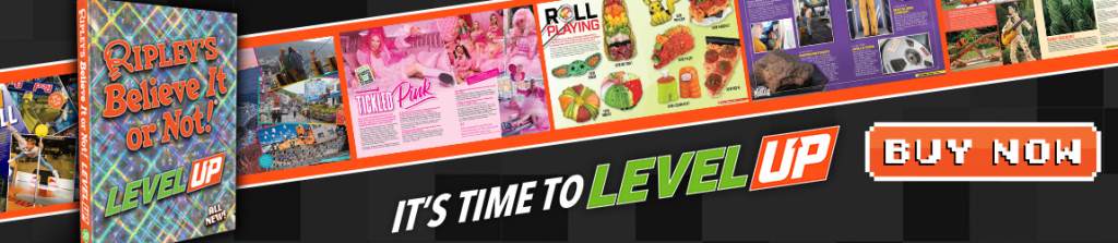Image of Ripley's Believe It or Not! Level Up book and previews of pages inside. Captioned "It's time to Level Up." Click to buy your copy!